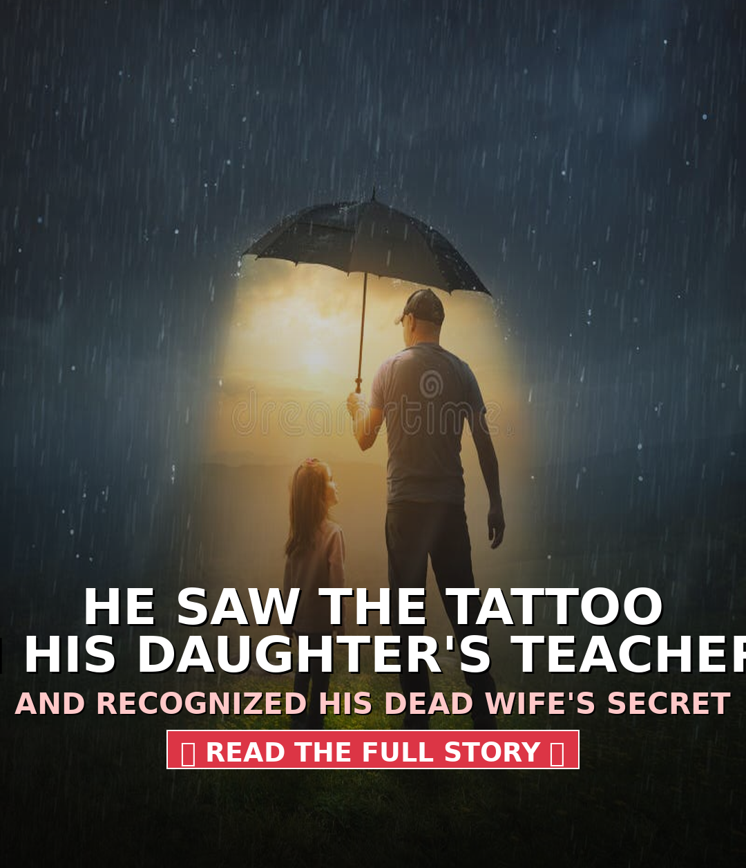 Widower Follows Daughter’s New Teacher Home | Then Sees the Tattoo His Dead Wife Hid for 15 Years
